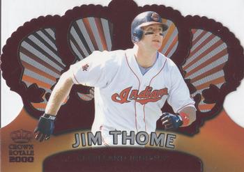 2000 Pacific Crown Royale - Red #44 Jim Thome  Front