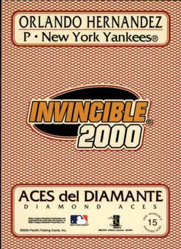 2000 Pacific Invincible - Diamond Aces 399 #15 Orlando Hernandez  Back