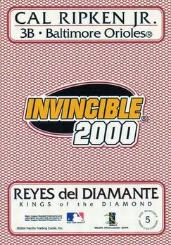 2000 Pacific Invincible - Kings of the Diamond #5 Cal Ripken Jr.  Back
