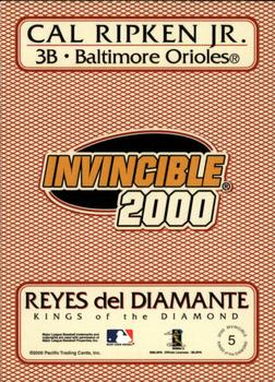 2000 Pacific Invincible - Kings of the Diamond 299 #5 Cal Ripken Jr.  Back