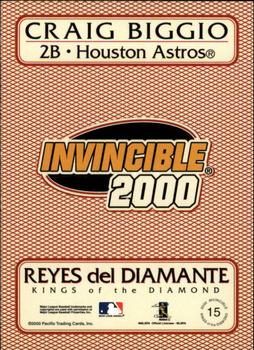 2000 Pacific Invincible - Kings of the Diamond 299 #15 Craig Biggio  Back