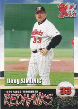 1999 Fargo-Moorhead RedHawks #NNO Doug Simunic Front