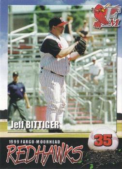 1999 Fargo-Moorhead RedHawks #NNO Jeff Bittiger Front