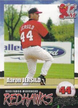 1999 Fargo-Moorhead RedHawks #NNO Aaron Jersild Front