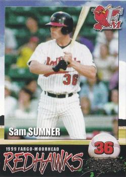 1999 Fargo-Moorhead RedHawks #NNO Sam Sumner Front