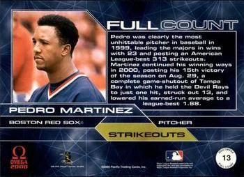 2000 Pacific Omega - Full Count Numbered #13 Pedro Martinez Back