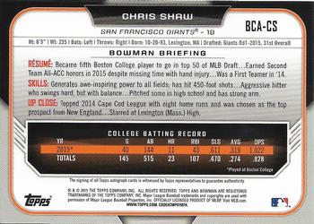 2015 Bowman Draft - Chrome Draft Pick Autographs Refractors #BCA-CS Chris Shaw Back