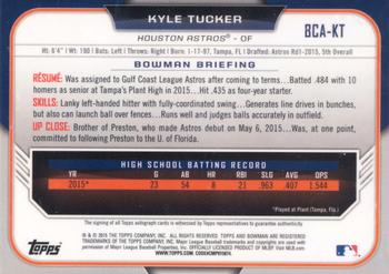 2015 Bowman Draft - Chrome Draft Pick Autographs Refractors #BCA-KT Kyle Tucker Back
