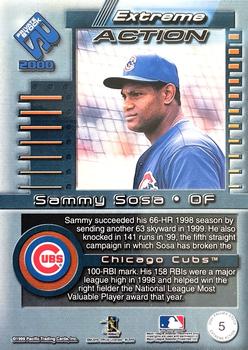 2000 Pacific Private Stock - Extreme Action #5 Sammy Sosa  Back