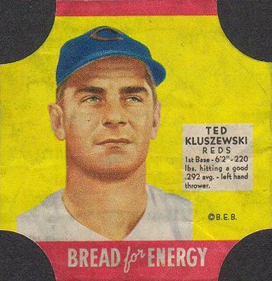 1951 Fischer's Bread for Energy #NNO Ted Kluszewski Front