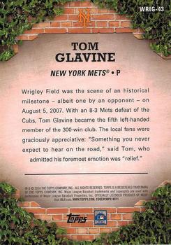 2016 Topps - 100 Years at Wrigley Field #WRIG-43 Tom Glavine Back