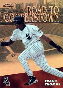1998 Sports Illustrated Then and Now - Road to Cooperstown #10 RC Frank Thomas Front