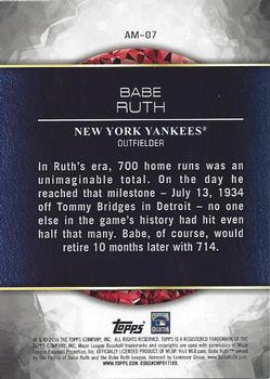 2016 Topps - Amazing Milestones #AM-07 Babe Ruth Back