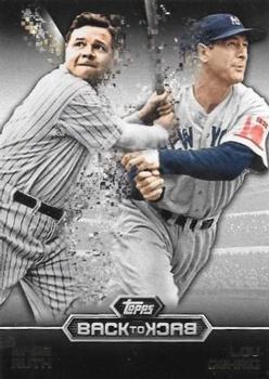 2016 Topps - Back-To-Back #B2B-12 Babe Ruth / Lou Gehrig Front