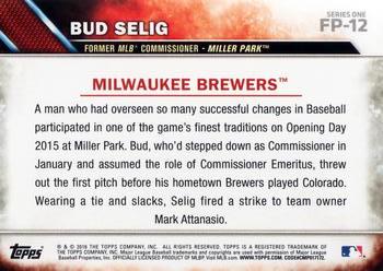 2016 Topps - First Pitch (Series 1) #FP-12 Bud Selig Back