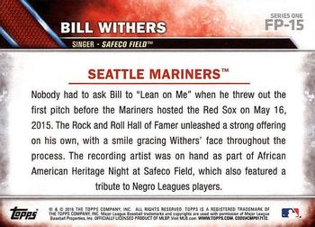 2016 Topps - First Pitch (Series 1) #FP-15 Bill Withers Back