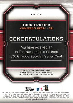 2016 Topps - In The Name #ITN-TF Todd Frazier Back