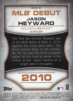 2016 Topps - MLB Debut Bronze (Series 1) #MLBD-16 Jason Heyward Back