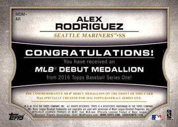 2016 Topps - MLB Debut Medallion (Series 1) #MDM-AR Alex Rodriguez Back