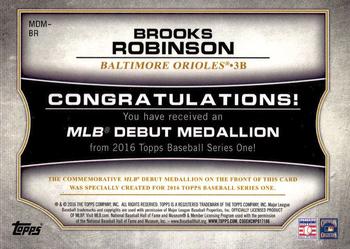 2016 Topps - MLB Debut Medallion (Series 1) #MDM-BR Brooks Robinson Back