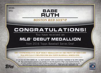 2016 Topps - MLB Debut Medallion (Series 1) #MDM-BRU Babe Ruth Back