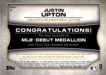 2016 Topps - MLB Debut Medallion (Series 1) #MDM-JU Justin Upton Back