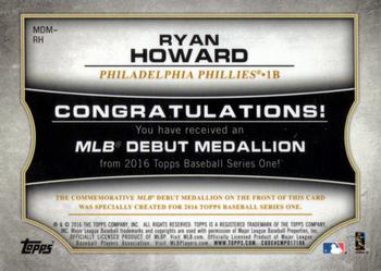 2016 Topps - MLB Debut Medallion (Series 1) #MDM-RH Ryan Howard Back