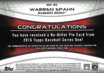 2016 Topps - No-Hitter Pin Relic #NHP-WS Warren Spahn Back