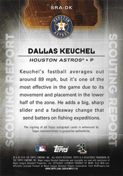 2016 Topps - Scouting Report Autographs #SRA-DK Dallas Keuchel Back