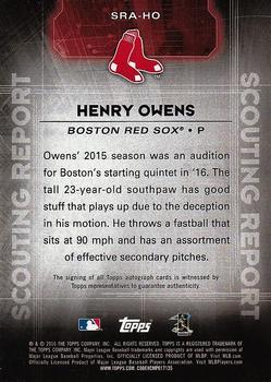 2016 Topps - Scouting Report Autographs #SRA-HO Henry Owens Back