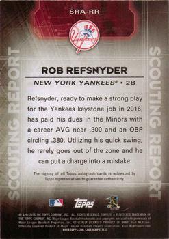2016 Topps - Scouting Report Autographs #SRA-RR Rob Refsnyder Back