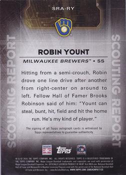 2016 Topps - Scouting Report Autographs #SRA-RY Robin Yount Back