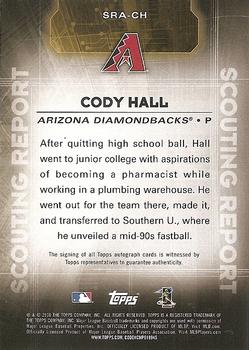 2016 Topps - Scouting Report Autographs #SRA-CH Cody Hall Back