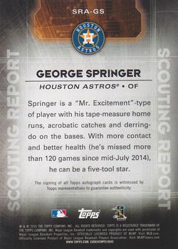 2016 Topps - Scouting Report Autographs #SRA-GS George Springer Back
