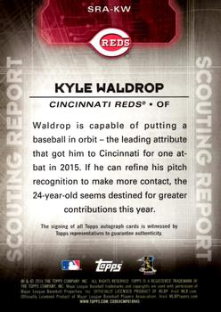 2016 Topps - Scouting Report Autographs #SRA-KW Kyle Waldrop Back
