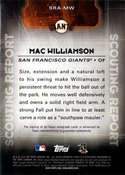 2016 Topps - Scouting Report Autographs #SRA-MW Mac Williamson Back