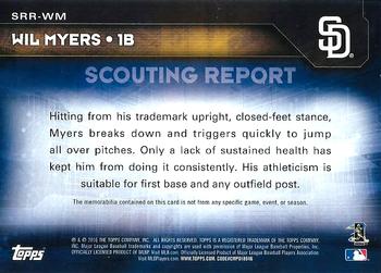 2016 Topps - Scouting Report Relics #SRR-WM Wil Myers Back