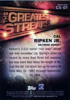 2016 Topps - The Greatest Streaks #GS-01 Cal Ripken Jr. Back