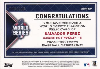 2016 Topps - World Series Champion Relics #WCR-SP Salvador Perez Back