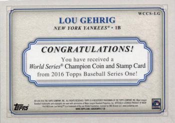 2016 Topps - World Series Champion Coin and Stamp Dime #WCCS-LG Lou Gehrig Back