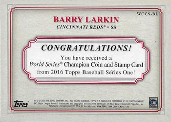 2016 Topps - World Series Champion Coin and Stamp Penny #WCCS-BL Barry Larkin Back