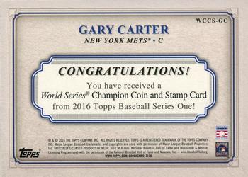 2016 Topps - World Series Champion Coin and Stamp Penny #WCCS-GC Gary Carter Back