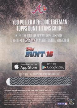 2016 Topps - Bunt Player Promo #NNO Freddie Freeman Back