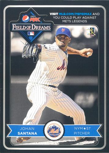 2012 Pepsi Max Field of Dreams New York Mets #NNO Johan Santana Front