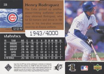 1998 SPx Finite #336 Henry Rodriguez Back