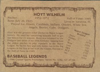 1986 Cramer Baseball Legends Series 5 #121 Hoyt Wilhelm Back