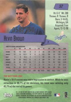 2000 Stadium Club - First Day Issue #52 Kevin Brown Back