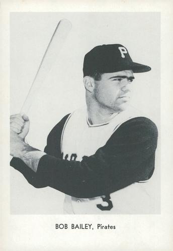 1965 Sports Service Pittsburgh Pirates #NNO Bob Bailey Front