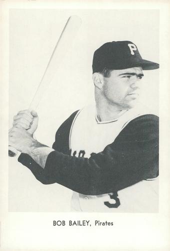 1966 Sports Service Pittsburgh Pirates #NNO Bob Bailey Front