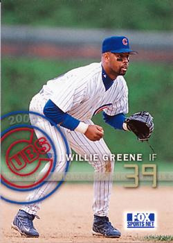 2000 Fox Sports Net Chicago Cubs #NNO Willie Greene Front